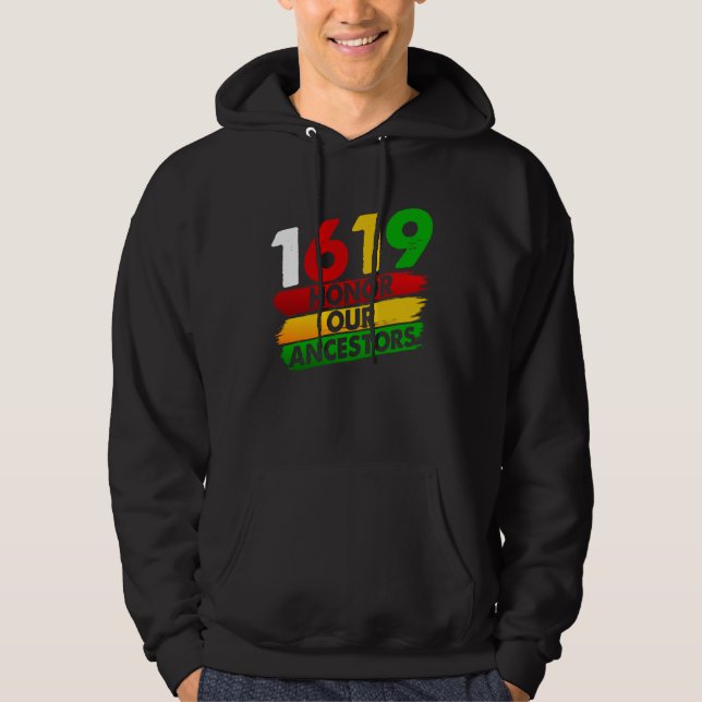 Sudadera 1619 Our Ancestors African American Pride Black Hi (Anverso)