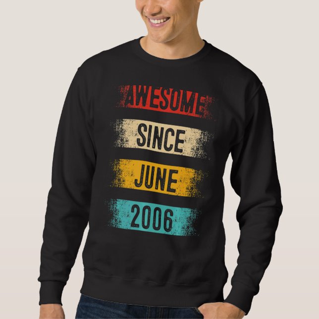Sudadera 16 años de edad increíble desde junio de 2006 16º  (Anverso)