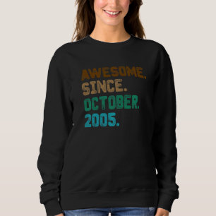 Sudadera 17 años de edad increíble desde octubre de 2005 17