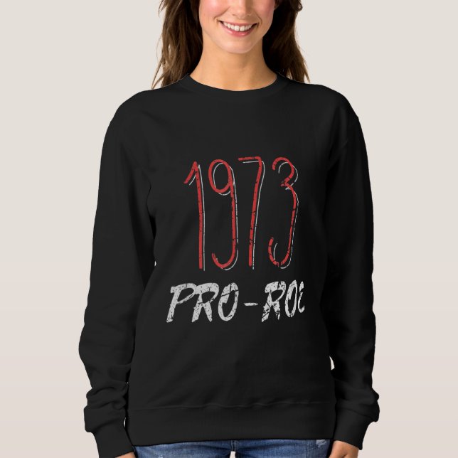 Sudadera 1973 Aborto por elección feminista del cuerpo de l (Anverso)