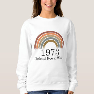Sudadera 1973 Defender los derechos de la mujer contra Wade