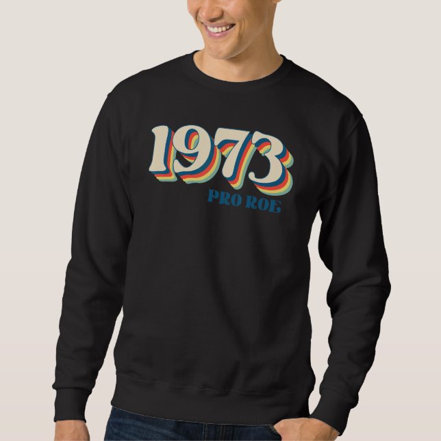 Sudadera 1973 Pro Roe (Anverso)