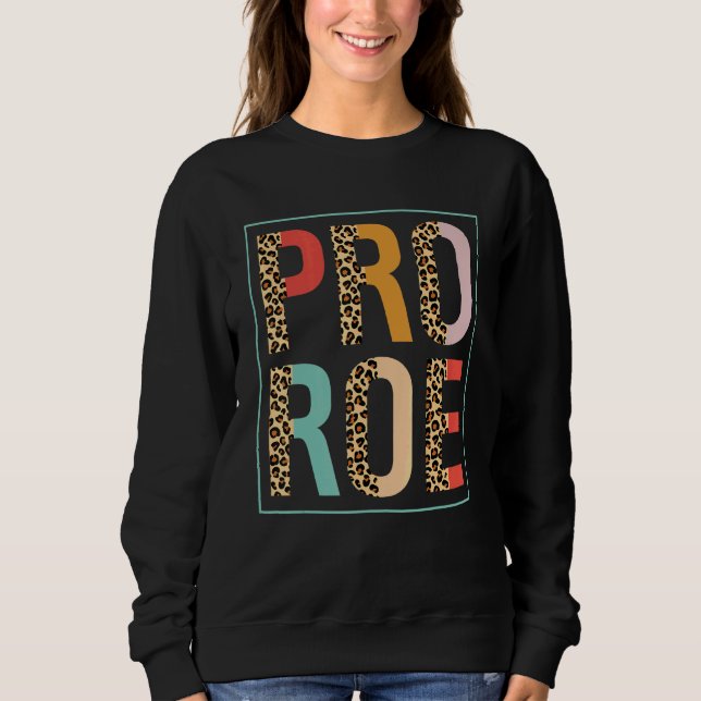 Sudadera 1973 Pro Roe Pro Choice Feminist Leopard Retro (Anverso)