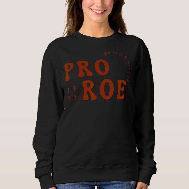 Sudadera 1973 Pro Roe Vintage Retro (Anverso)