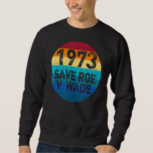 Sudadera 1973 Roe V Wade Pro Choice Feminismo Derechos de l