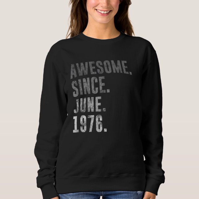 Sudadera 1976 46 Impresionante desde junio de 1976 46º Perí (Anverso)