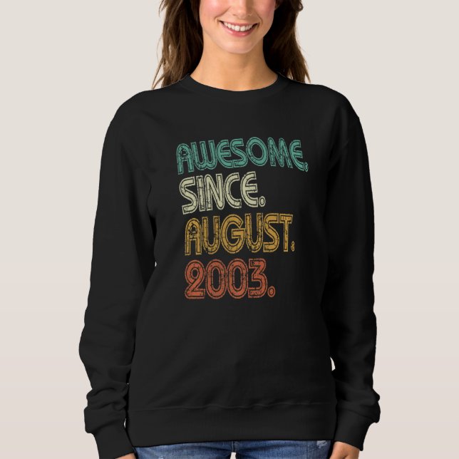 Sudadera 19 años de edad increíble desde agosto de 2003 19º (Anverso)