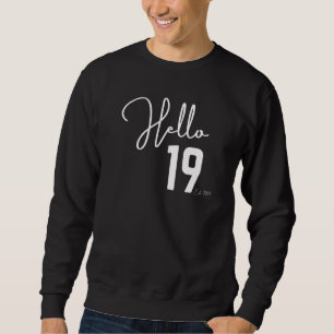 Sudadera 19 cumpleaños Hola 19 Est 2003