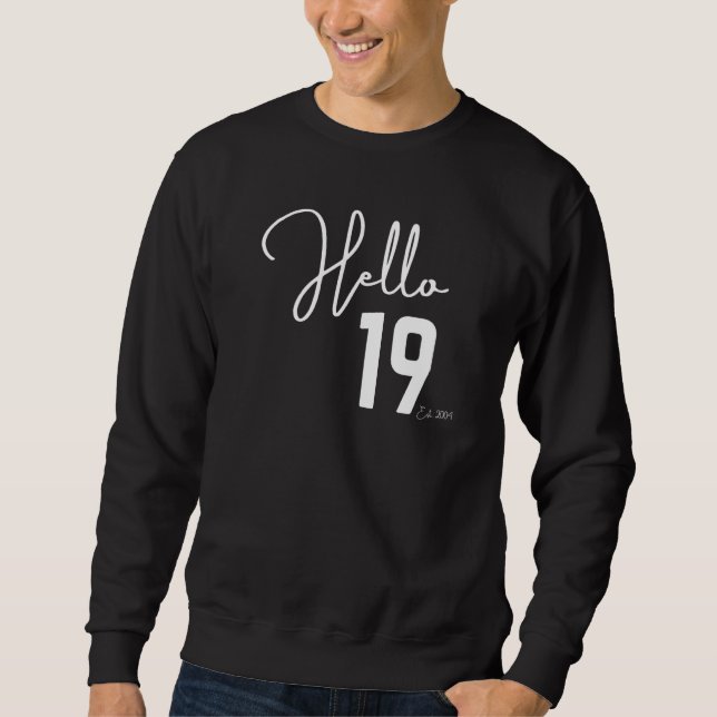Sudadera 19 cumpleaños Hola 19 Est 2003 (Anverso)