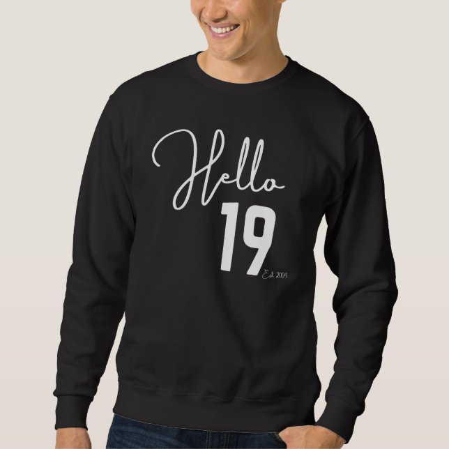 Sudadera 19 cumpleaños Hola 19 Est 2003 (Anverso)