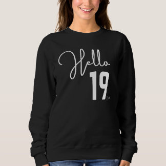 Sudadera 19 cumpleaños Hola 19 Est 2003