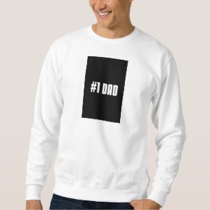 Sudadera "#1 Camiseta de papá - ¡Perfecto para Super Dads!"