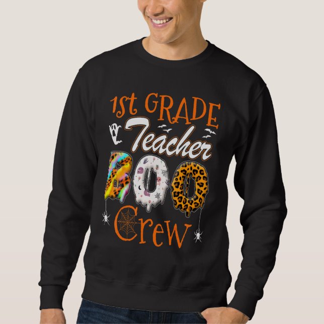 Sudadera 1st Grade Teacher Boo Crew  Teachers Halloween Cos (Anverso)