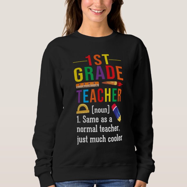 Sudadera 1st Grade Teacher Definition Meaning Back to Schoo (Anverso)