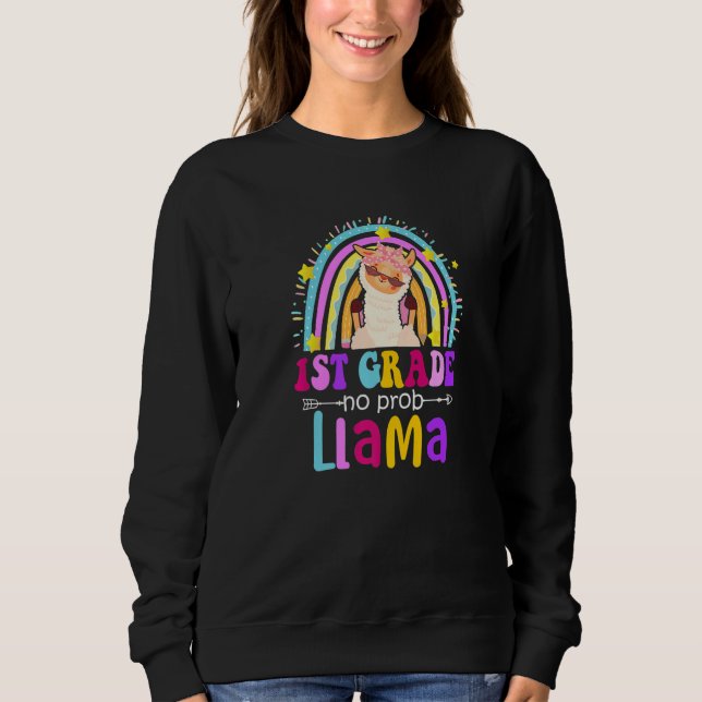 Sudadera 1st Grade Teacher Rainbow No Prob Llama 100 Days o (Anverso)