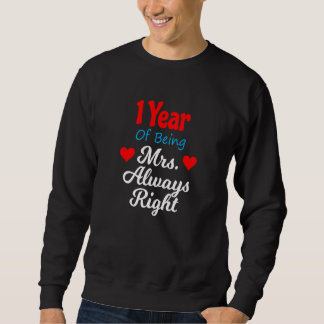 Sudadera 1st Wedding Anniversary for Women Her Mrs Always R
