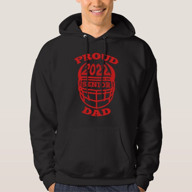 Sudadera 2022 Proud Dad of a Senior Football Player (Anverso)