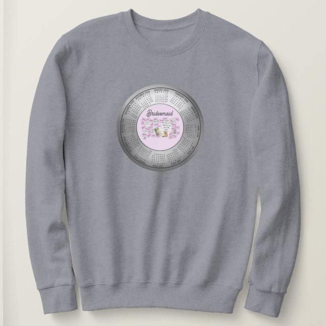 Sudadera 2026 Calendar Bridesmaid (Anverso del diseño)
