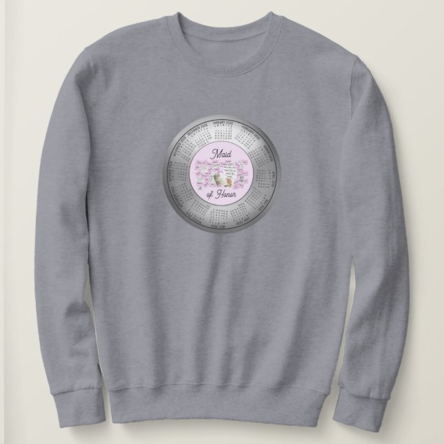 Sudadera 2026 Calendar Maid of Honor (Anverso del diseño)