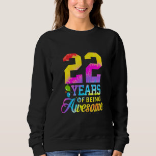 Sudadera 22 Años De Ser Sorprendente Tye 22º Cumpleaños Por