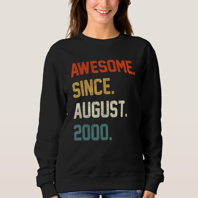 Sudadera 22 Years Old  Awesome Since August 2000 22nd Birth (Anverso)