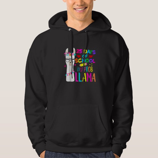 Sudadera 25 Días De Colegio Profesor No Prob Llama Chicas C (Anverso)