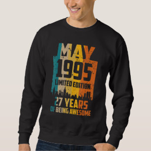 Sudadera 27 Años De Alumbramiento Desde Mayo De 1995 Vint