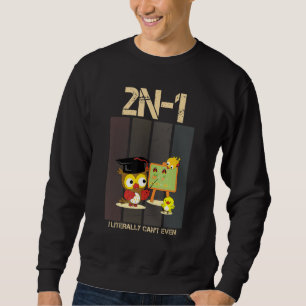 Sudadera 2n 1 Literalmente no puedo ni decir graciosas mate