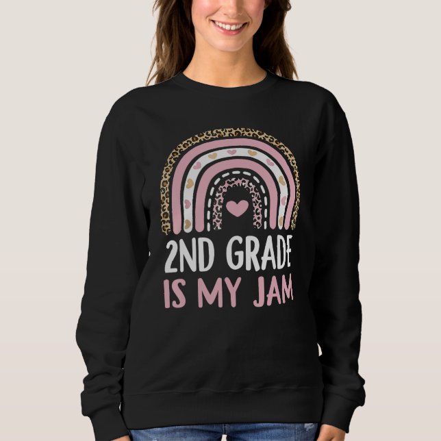 Sudadera 2nd Grade Is My Jam With Leopard Rainbow Student T (Anverso)