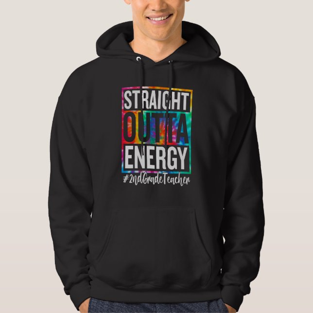 Sudadera 2nd Grade Teacher Straight Outta Energy Teacher Li (Anverso)