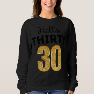Sudadera 30.º Cumpleaños Hola Treinta Escuadrones