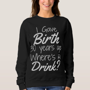 Sudadera 30.º cumpleaños, mamá hijo hija de 30 años regalo