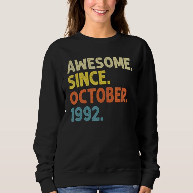 Sudadera 30 años curioso desde octubre de 1992 30 (Anverso)