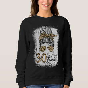 Sudadera 30 años de edad Fabuloso Messy Bun Leopard 30° nac