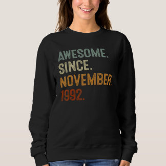 Sudadera 30 Years Old  Awesome Since November 1992 30th Bda