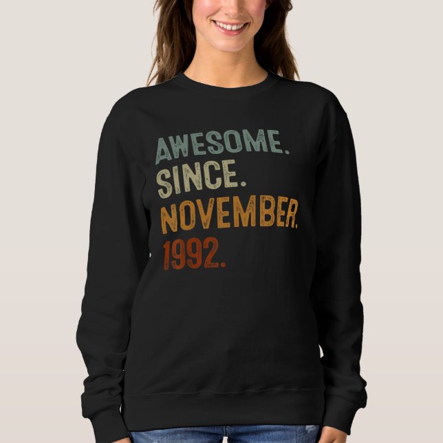 Sudadera 30 Years Old  Awesome Since November 1992 30th Bda (Anverso)