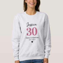 Sudadera 30th birthday womens tshirts thirty milestone Pink