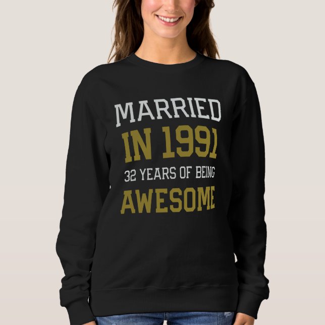 Sudadera 32nd Anniversary for Men Married In 1991 Couples H (Anverso)