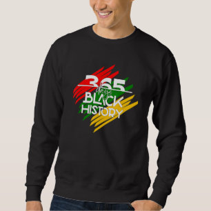 Sudadera 365 días Mes de la Historia Negra Afro Melanin Org