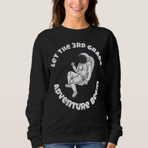 Sudadera 3.ᵉʳ Grado Que La Aventura Comience El Espacio Ult