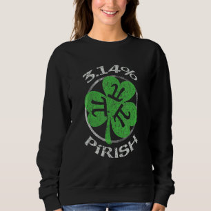 Sudadera 3 14 Divertido Pirish St Patricks Math Geek Pi Day