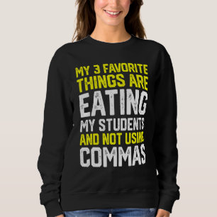 Sudadera 3 cosas favoritas que están comiendo a mis estudia