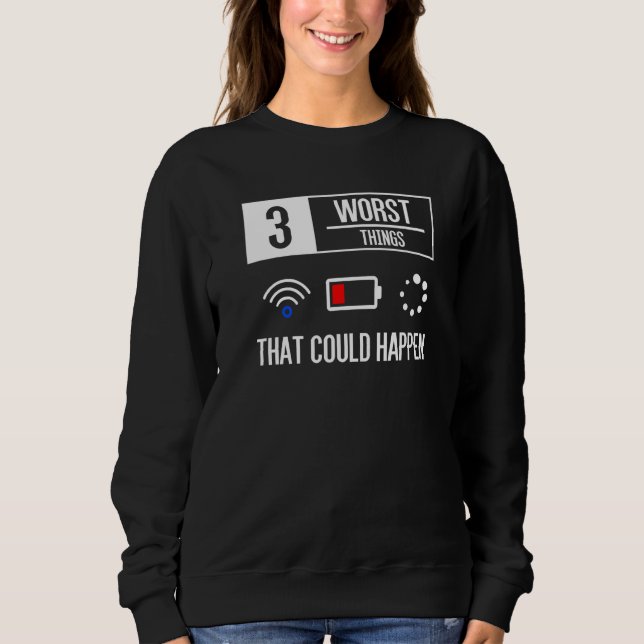 Sudadera 3 Peores Cosas Que Podrían Ocurrir (Anverso)