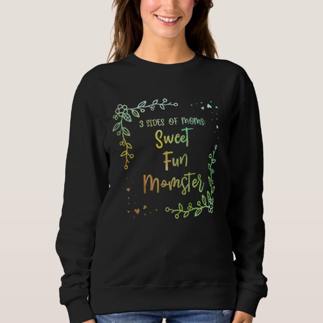 Sudadera 3 Sides of Mom Sayings Mother s Day Quotes Parents (Anverso)