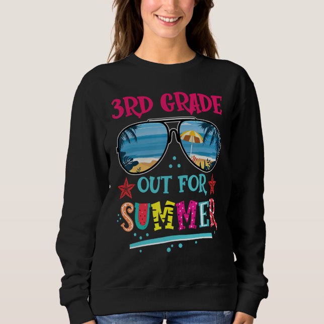Sudadera 3rd Grade Out For Summer Happy Last Day Of School  (Anverso)