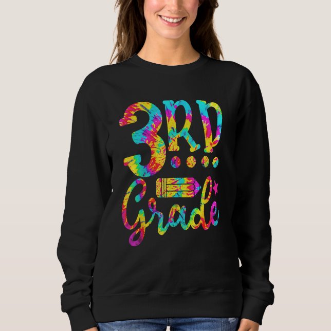 Sudadera 3rd Grade Teacher Tie Dye Back To School (Anverso)