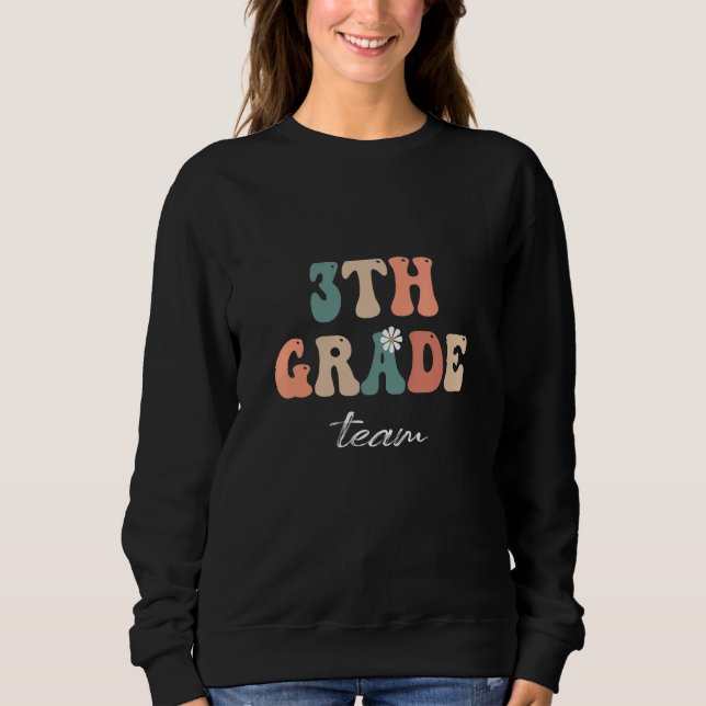 Sudadera 3th Grade Team Retro Groovy Women Happy First Day  (Anverso)