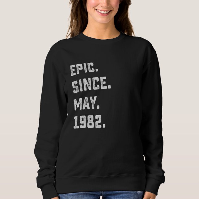Sudadera 40.ª Épica de cumpleaños desde mayo de 1982 40 año (Anverso)