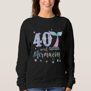 Sudadera 40.ª sirena de cumpleaños que se fusiona a los 40 