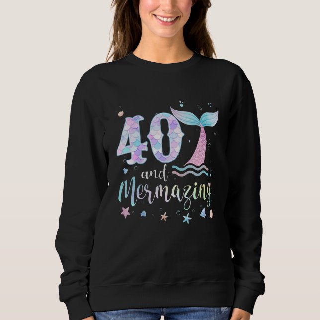 Sudadera 40.ª sirena de cumpleaños que se fusiona a los 40  (Anverso)
